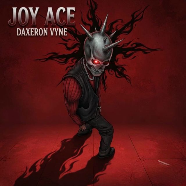daxeron vyne - 'Joy ace' [Ringtone]