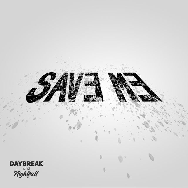 Daybreak - 'Save Me (feat. Nightfall)' [Ringtone]