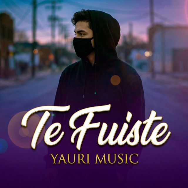 Yauri Music - 'Te Fuiste' [Ringtone]