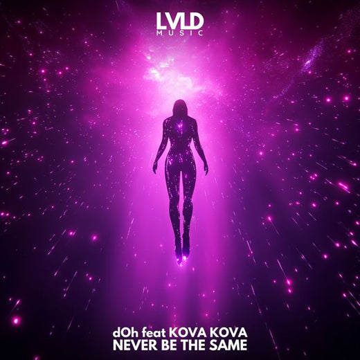 dOh - 'Never Be the Same (feat. KOVA KOVA)' [Ringtone]
