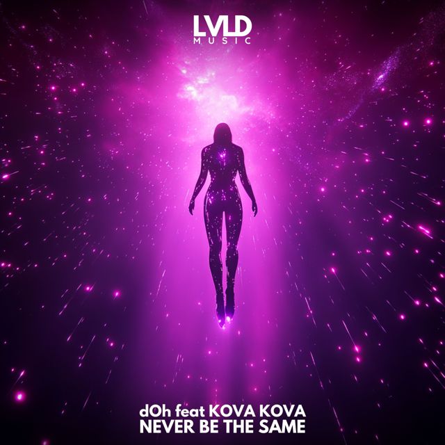 dOh - 'Never Be the Same (feat. KOVA KOVA)' [Ringtone]