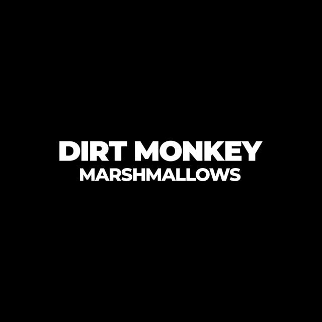 Dirt Monkey - 'Marshmallows (feat. Mississippi The Truth)' [Ringtone]