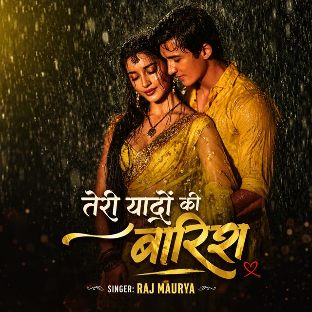 Raj Maurya - 'Teri Yado Ki Barish' [Ringtone]