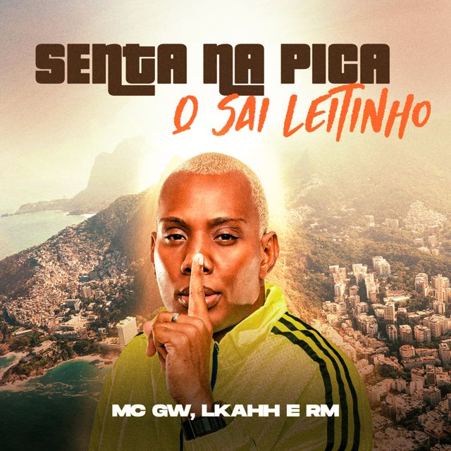 MC GW - 'Senta Na Pika Que Sai Leitinho (feat. DJ RM & LKAHH)' [Ringtone]