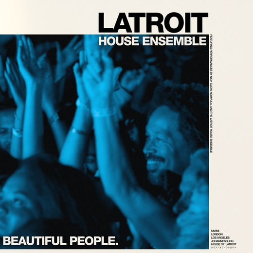 Latroit House Ensemble - 'Beautiful People (feat. Latroit & Nick Clow & Nomvula)' [Ringtone]