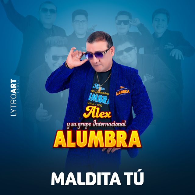 Alex Chaleco y Su Grupo Alumbra - 'Maldita Tú' [Ringtone]