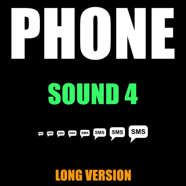 Phone Text - 'Phone Sound 4 Long Version' [Ringtone]