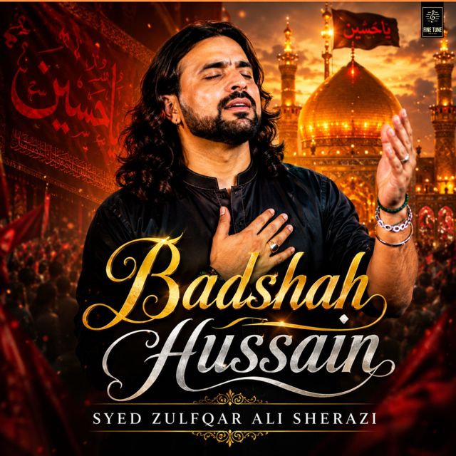 Syed Zulfiqar Ali Sherazi - 'Badshah Hussain' [Ringtone]