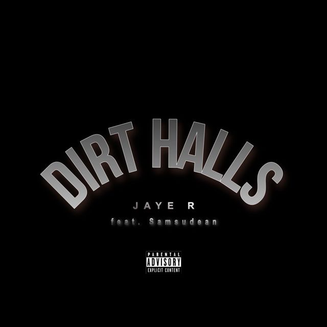 Jaye R - 'Dirt Halls (feat. Samsudean)' [Ringtone]