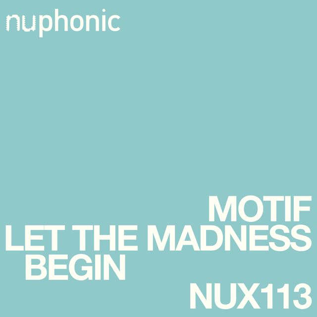 Motif - 'Let The Madness Begin' [Ringtone]