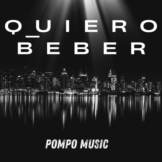Pompo music - 'Quiero Beber' [Ringtone]