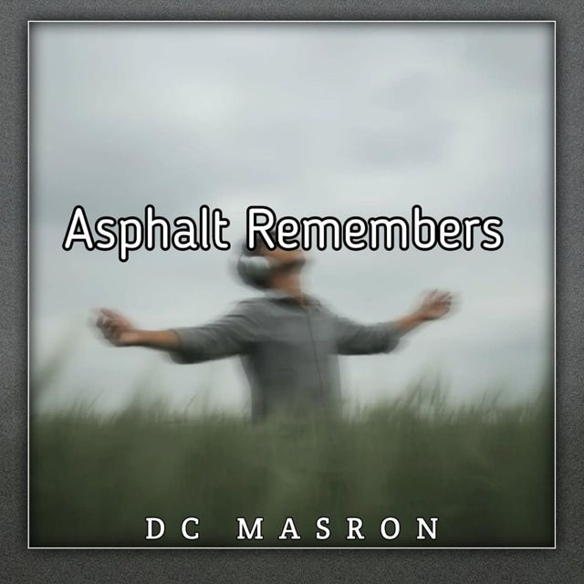 DC MASRON - 'Asphalt remembers' [Ringtone]