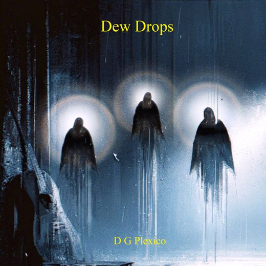 D G Plexico - 'Dew Drops' [Ringtone]