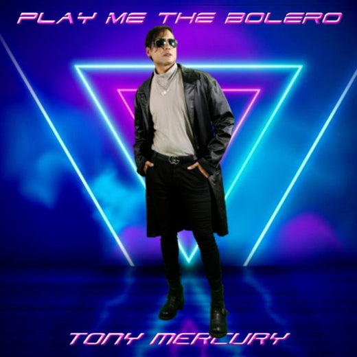 Tony Mercury - 'Play Me the Bolero' [Ringtone]