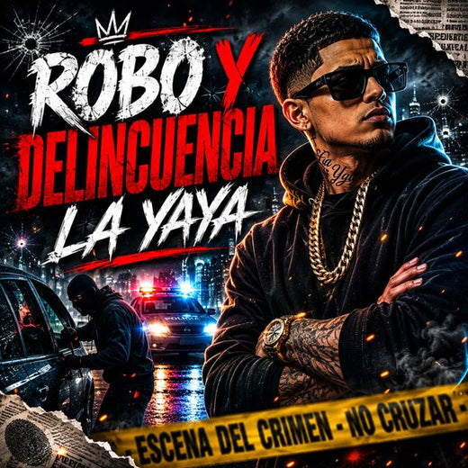 La Yaya - 'Robo Y Delincuencia (feat. maylon Provoca)' [Ringtone]