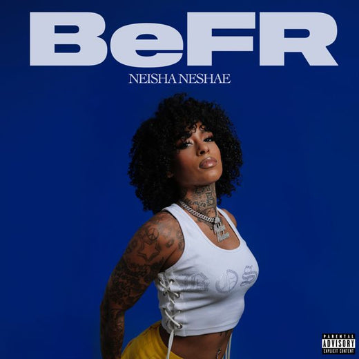Neisha Neshae - 'BeFR' [Ringtone]