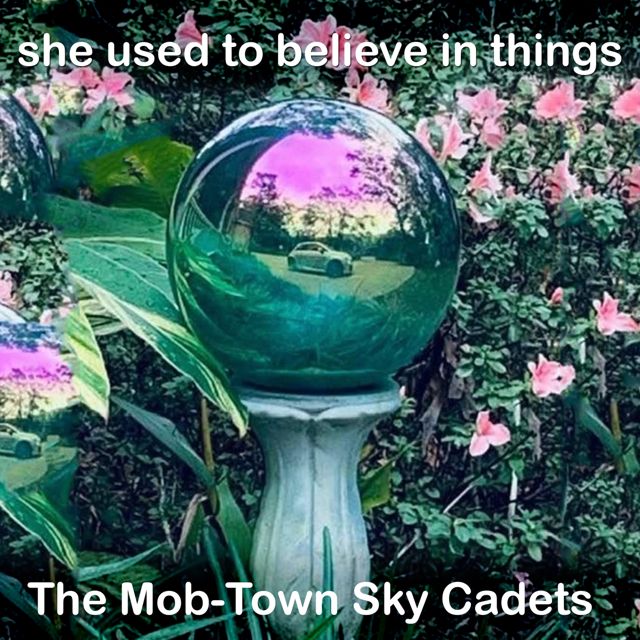 The Mob-Town Sky Cadets - 'She Used to Believe in Things' [Ringtone]