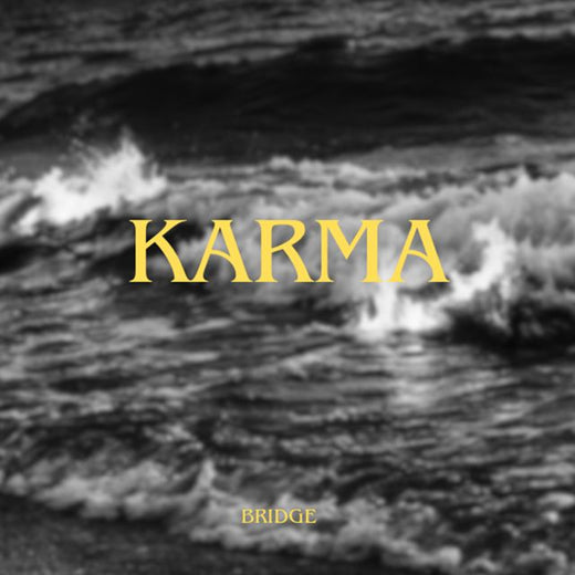 BRIDGE - 'Karma' [Ringtone]
