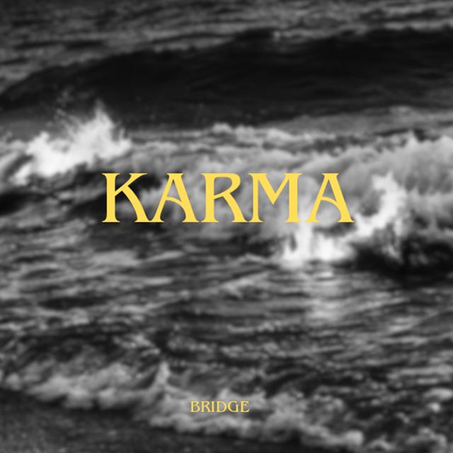 BRIDGE - 'Karma' [Ringtone]