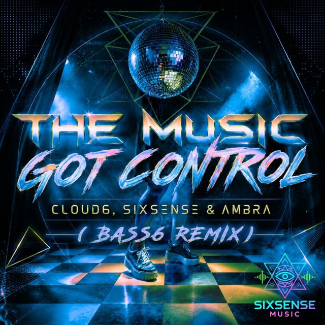 Cloud6 - 'The Music Got Control (Bass6 Remix) (feat. Sixsense & Ambra & Bass6)' [Ringtone]