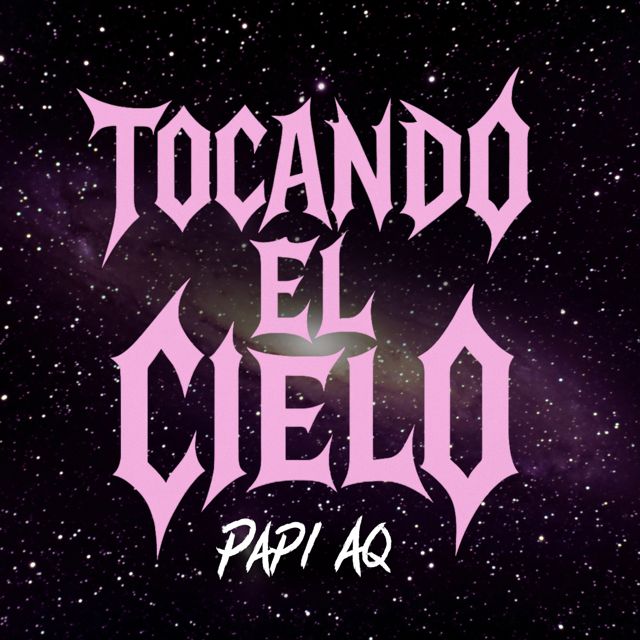 Papi Aq - 'Tocando El Cielo' [Ringtone]