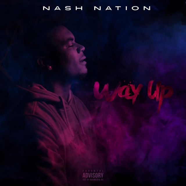 Nash Nation - 'WAY UP' [Ringtone]