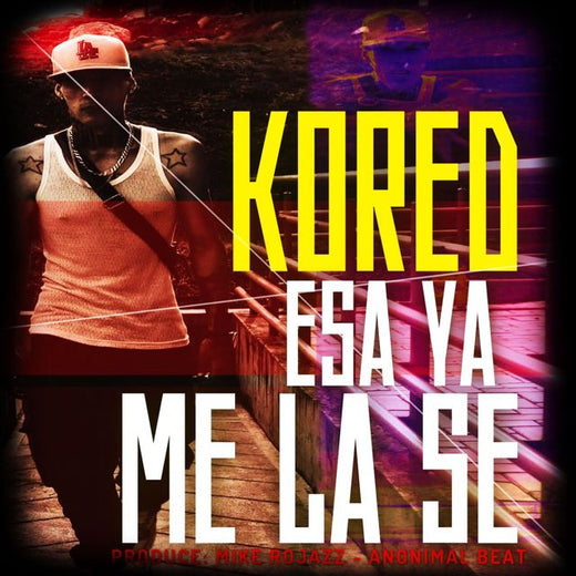 KORED - 'Esa Ya Me la Se' [Ringtone]