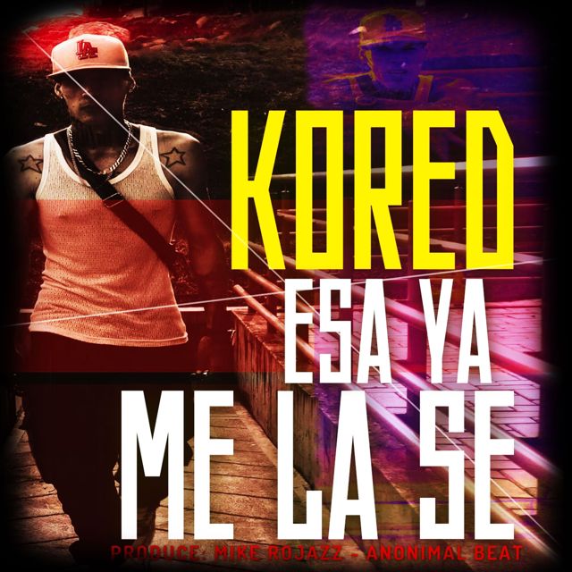 KORED - 'Esa Ya Me la Se' [Ringtone]