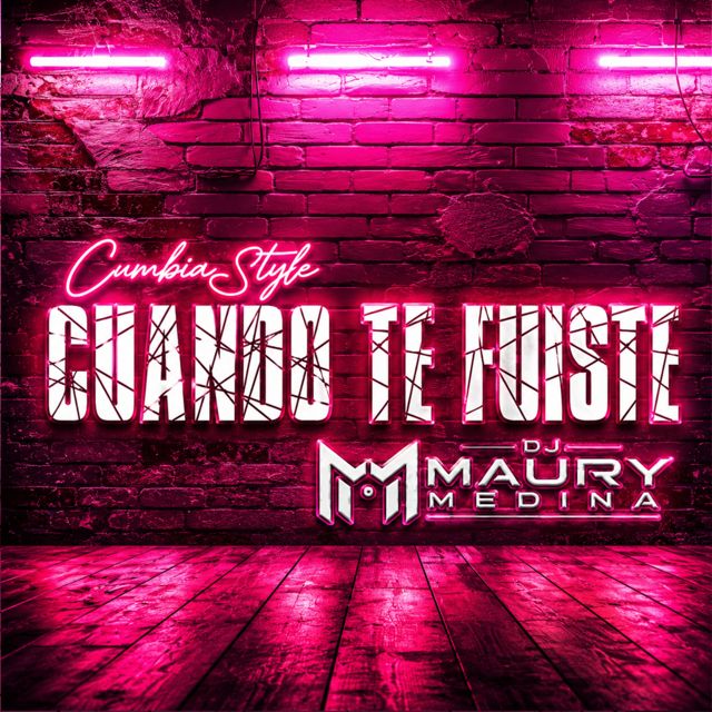 Dj Maury Medina - 'Cuando Te Fuiste' [Ringtone]