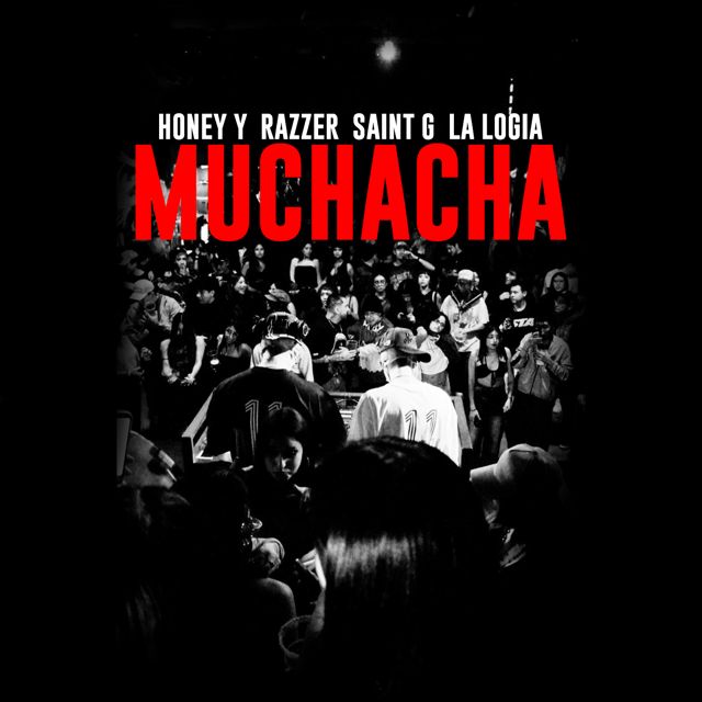 Honey Y - 'MUCHACHA (feat. LA LOGIA & Saint G & Razzer)' [Ringtone]