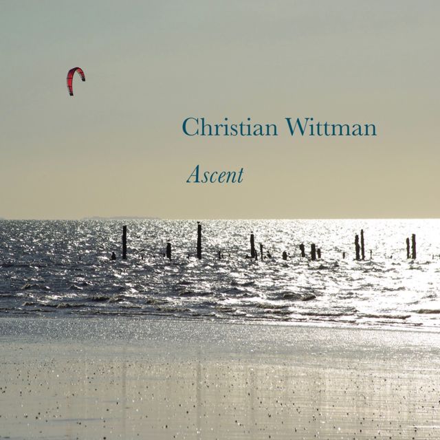 Christian Wittman - 'Ascent, Pt. 2' [Ringtone]