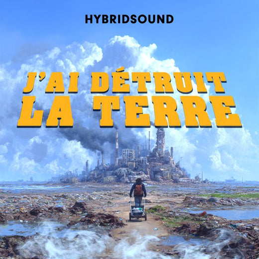 HybridSound - 'J'ai détruit la terre' [Ringtone]
