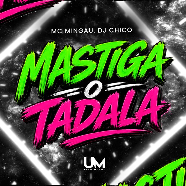 DJ CHICO OFICIAL - 'MASTIGA O TADALA (feat. MC MINGAU & UM pelo outro)' [Ringtone]