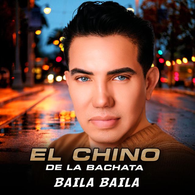 EL CHINO DE LA BACHATA - 'BAILA BAILA' [Ringtone]