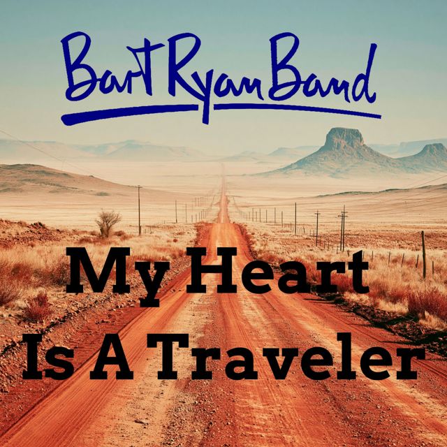 Bart Ryan - 'My Heart Is A Traveler' [Ringtone]