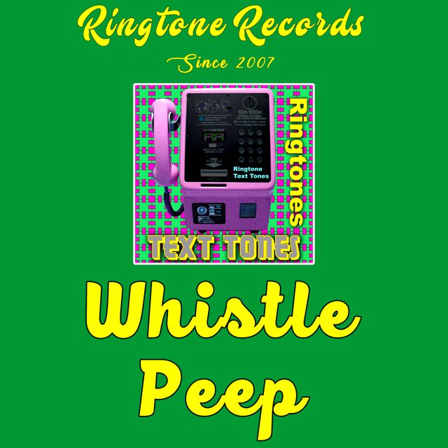 RR Collective - 'Whistle Peep (Ambient)' [Ringtone]