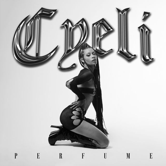 Cyeli - 'Perfume (feat. Chris Helv)' [Ringtone]