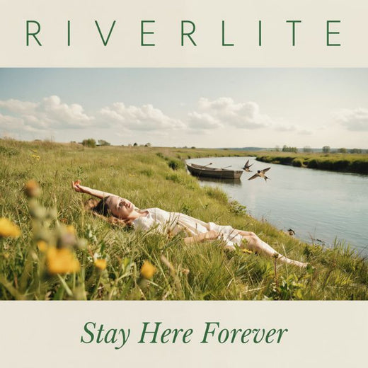 Riverlite - 'Stay Here Forever' [Ringtone]