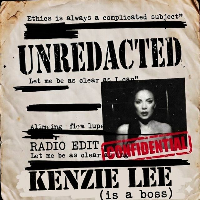 Kenzie Lee (Is A Boss) - 'Unredacted (Radio Edit)' [Ringtone]