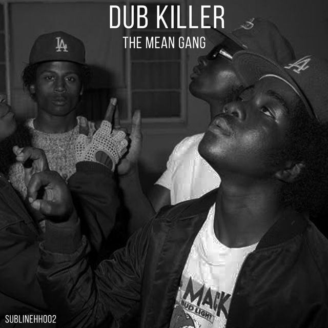 Dub Killer - 'The mean gang' [Ringtone]