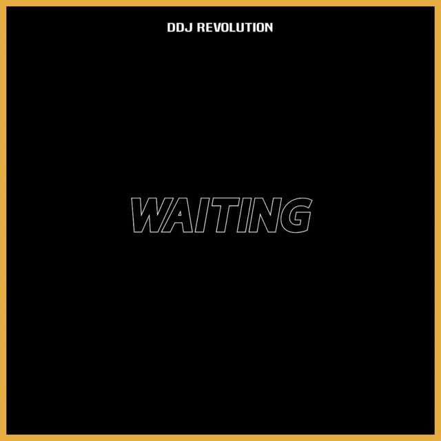 DDJ Revolution - 'Waiting' [Ringtone]