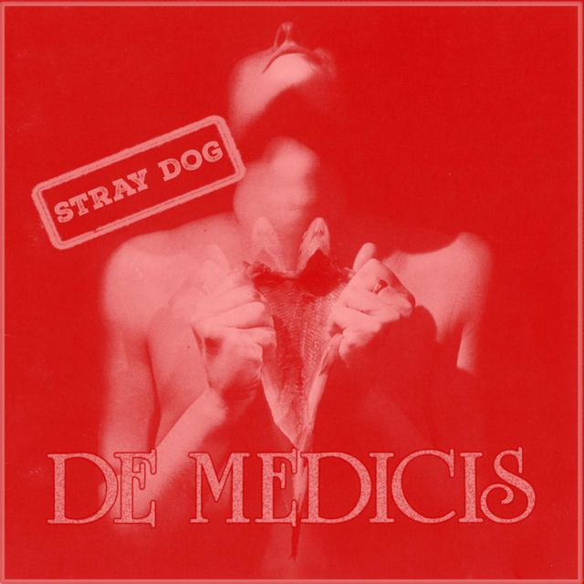 De Medicis - 'Stray Dog (Remastered 2025)' [Ringtone]