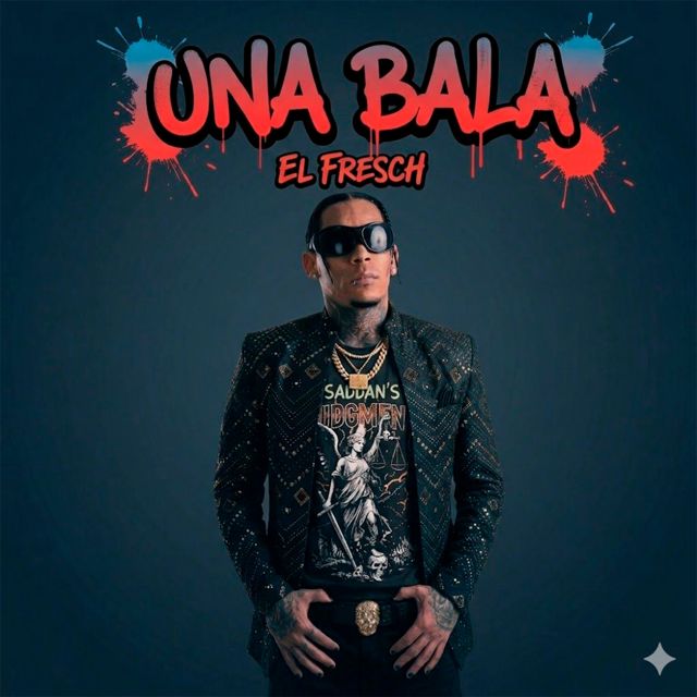 El Fresch - 'UNA BALA' [Ringtone]