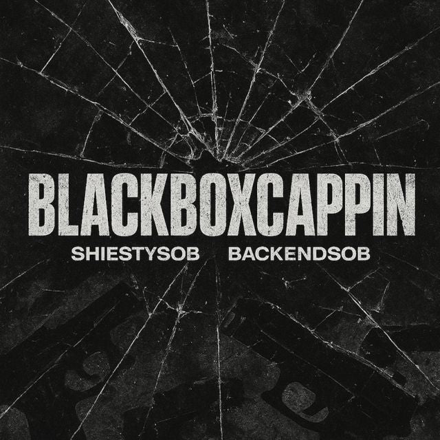 Shiestysob - 'BLACK BOX CAPPIN (feat. BackendSOB) (feat. Backendsob)' [Ringtone]