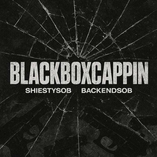 Shiestysob - 'BLACK BOX CAPPIN (feat. BackendSOB)' [Ringtone]