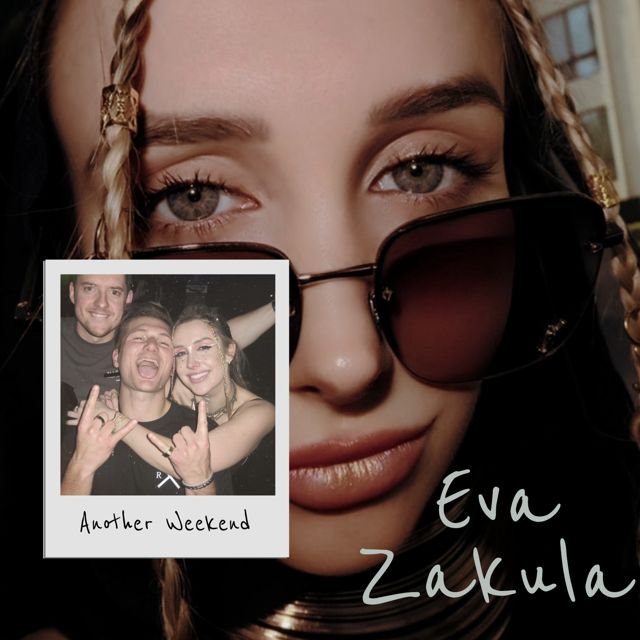 Eva Zakula - 'Another Weekend (feat. A1 Krashn)' [Ringtone]