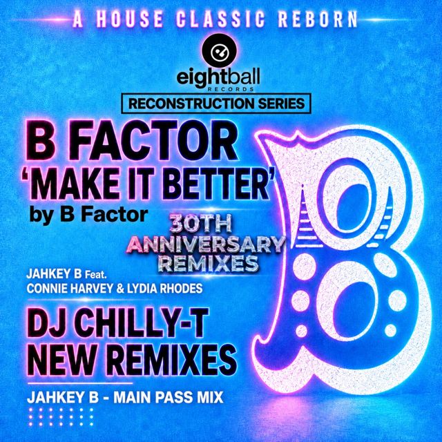 B-Factor - 'Make It Better (Main Pass Mix) (feat. Connie Harvey & Jahkey B)' [Ringtone]