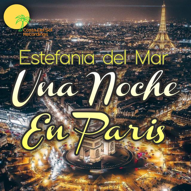 Estefania del Mar - 'Una Noche En Paris' [Ringtone]