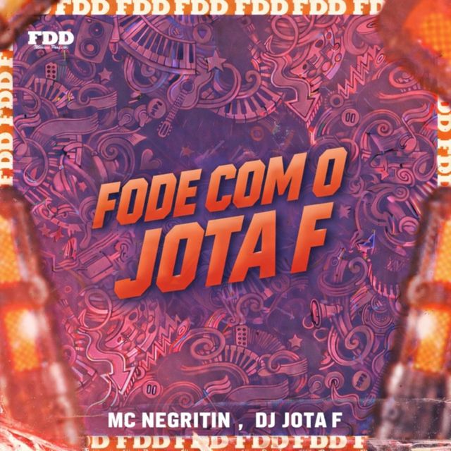DJ Jota F - 'Fode Com Jota F (feat. MC Negritin & FDD Marcone)' [Ringtone]