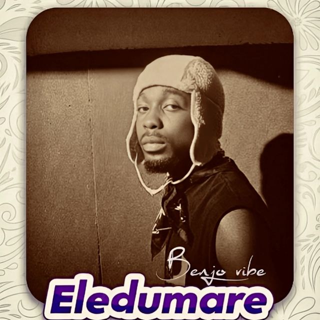 Benjo vibe - 'Eledumare' [Ringtone]